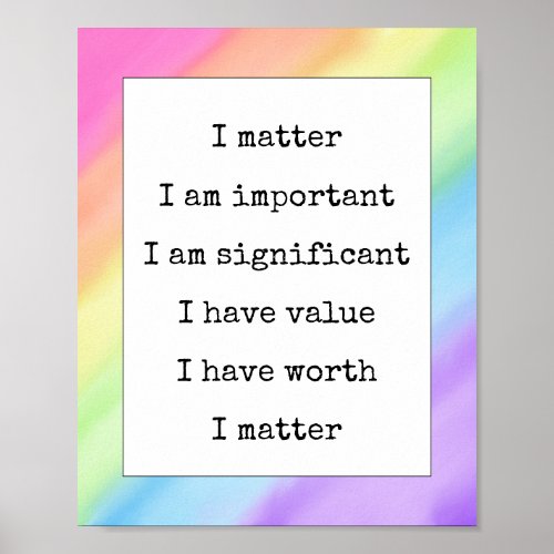 Affirmation Self_Worth You Matter Rainbow Gradient Poster