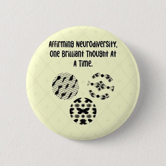 Affirming Neurodiversity One Brilliant Thought  Button (Front)