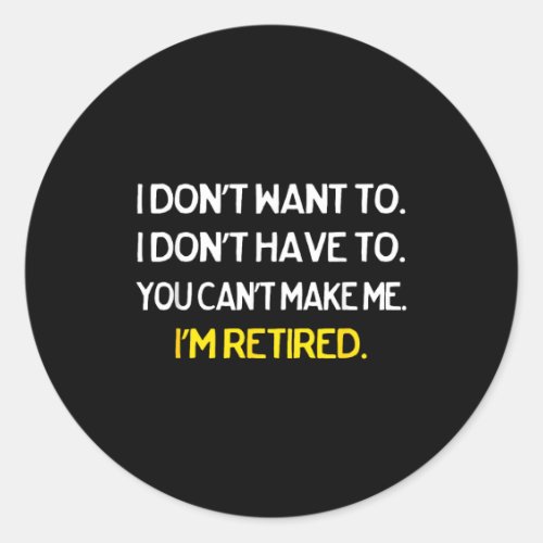 Affordable Family Tees Black I Don't Want To I Don