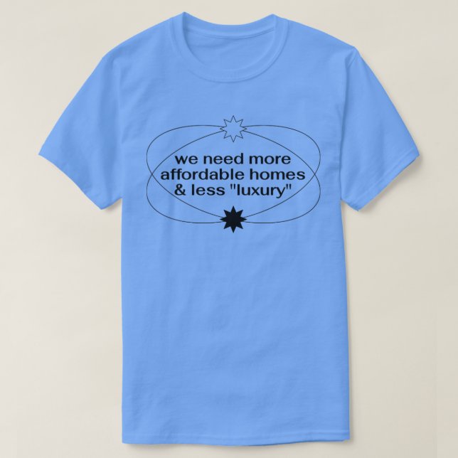 Affordable Housing End Poverty T-Shirt (Design Front)