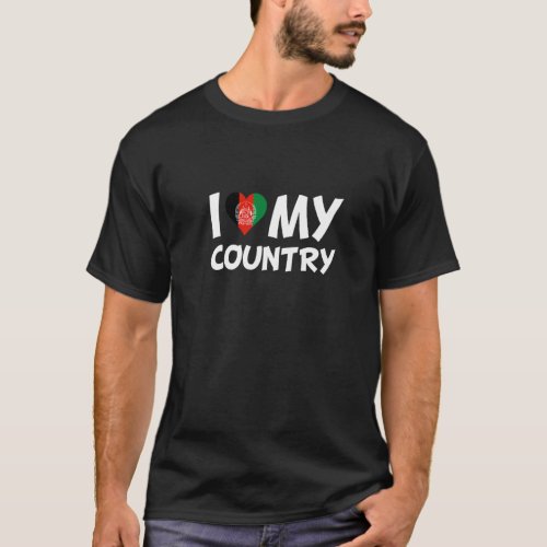 Afghan Flag Heart I Love My Country Afghanistan 1 T_Shirt