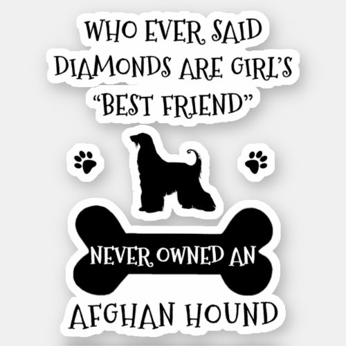 Afghan Hound Dog Best Friend Vinyl Sticker