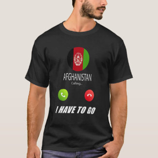 Afghanistan Flag Souvenir Afghanistan Is Calling I T-Shirt