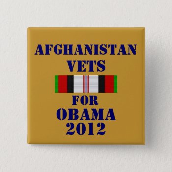 Afghanistan Vets For Obama 2012 Pinback Button by hueylong at Zazzle