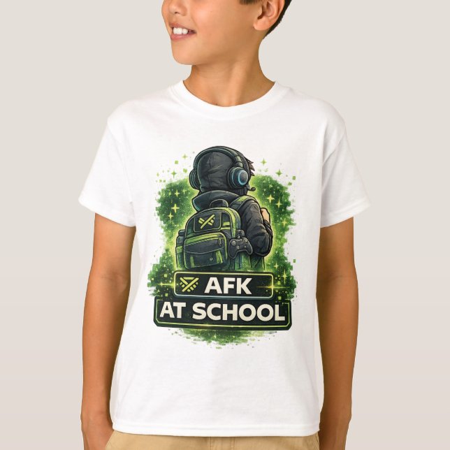 AFK At School Gaming Design T-Shirt (Front)