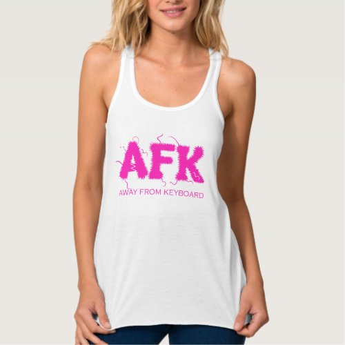 AFK Away From Keyboard Bright Hot Pink Text Gamer Tank Top