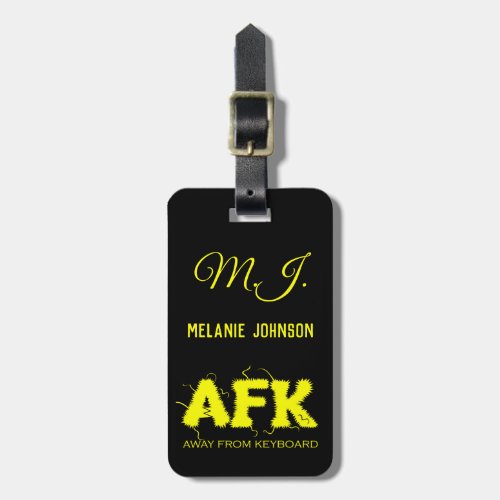 AFK Away from Keyboard Name and Initials Funny Luggage Tag