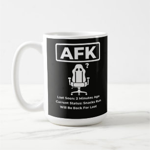 AFK Snacks Run Funny Gamer Quote Design Coffee Mug