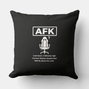 AFK Snacks Run Funny Gamer Quote Design Throw Pillow