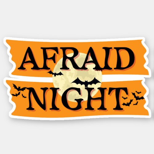 Afraid Night Sticker