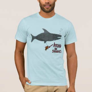 Afraid of Sharks T-Shirt