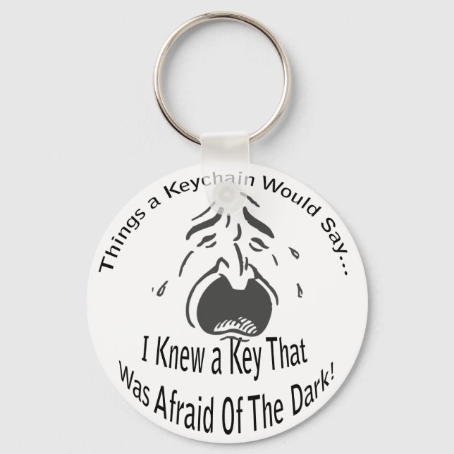 Afraid Of The Dark Lt Keychain (Front)