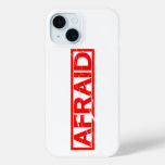 Afraid Stamp iPhone 15 Case