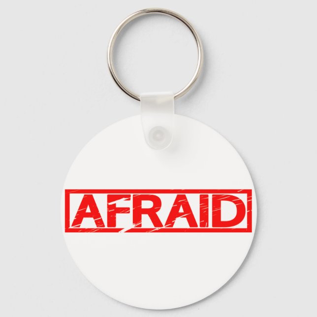 Afraid Stamp Keychain (Front)