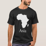 Africa Asia (for Darker Color Shirts) T-shirt at Zazzle