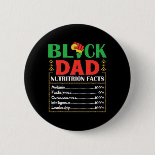 Africa Black Dad Nutrition Facts Melanin Conscious Button