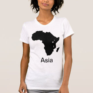 Africa Continent Asia - Make Fun T-Shirt