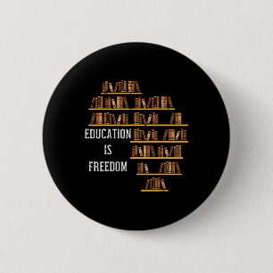 Africa Education Is Freedom Black History Teacher Button
