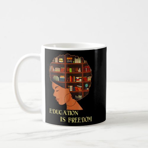Africa Education Is Freedom Library Book Black His Coffee Mug