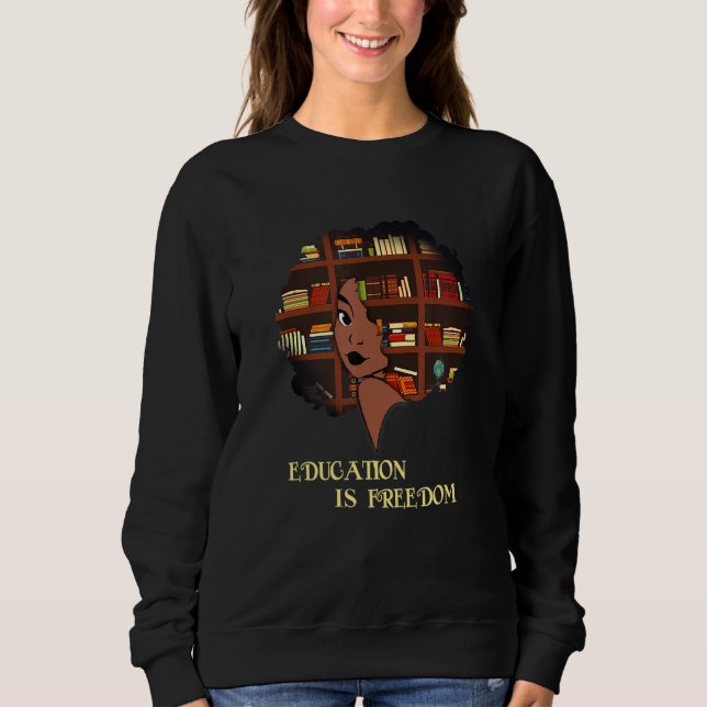 Africa Education Is Freedom Library Book Black His Sweatshirt (Front)