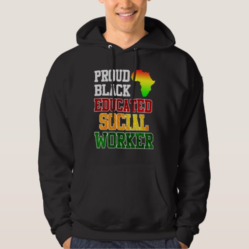 Africa I am a proud and educated social worker 1 Hoodie