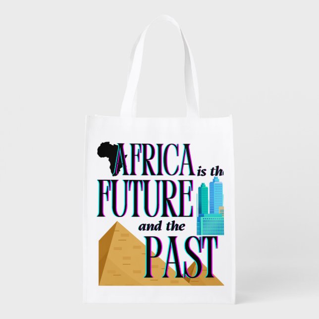 Africa is The Future & The Past |  Grocery Bag (Back)