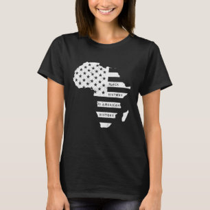 Africa Map American flag Black History is Americ T-Shirt