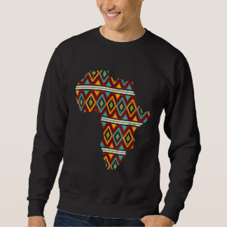 Africa Map Ethnic Dashiki Kente Cool African Ameri Sweatshirt