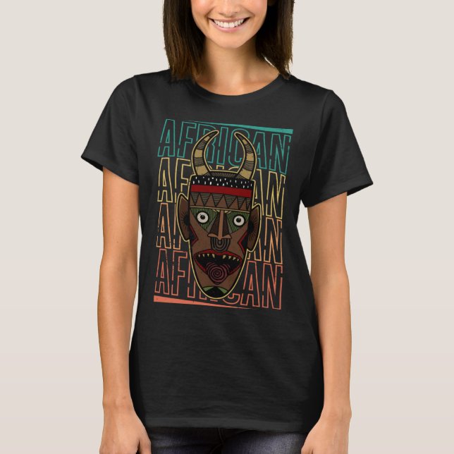 Africa Mask African Afro History Reggae Melanin  1 T-Shirt (Front)
