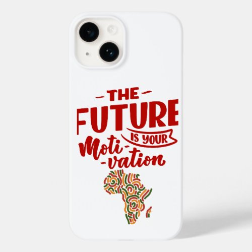 Africa the future for your motivation Case_Mate iPhone 14 case
