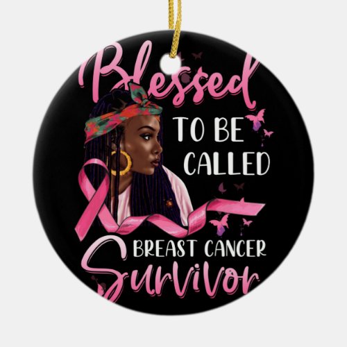 African American Blessed To Called Breast Cancer Ceramic Ornament