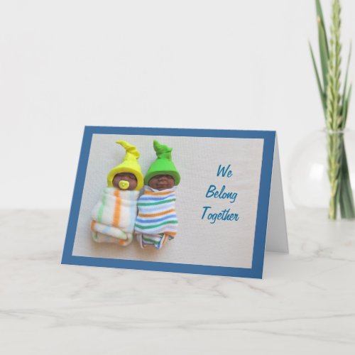 African_American Clay Babies We Belong Together Card