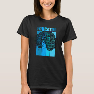 African American Educator Teacher Words In Afro T-Shirt