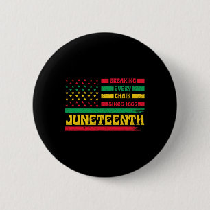 African American Flag Juneteenth Breaking Every Ch Button