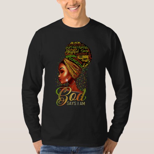 African American Girl God Says I Am Black Pride T_Shirt