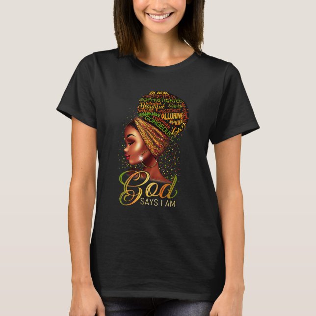 African American Girl God Says I Am Black Pride T-Shirt (Front)