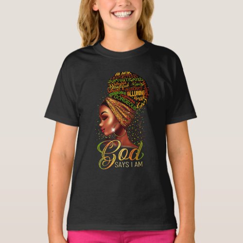 African American Girl God Says I Am Black Pride T_Shirt