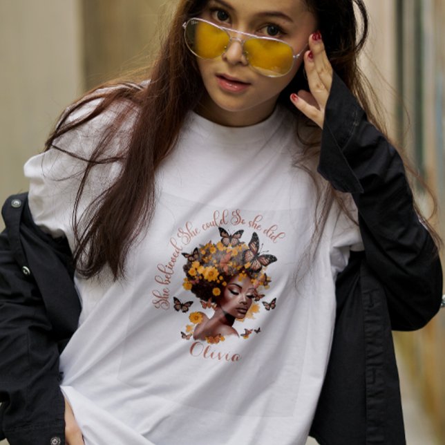 African American girl She believed She could T-Shirt (Creator Uploaded)