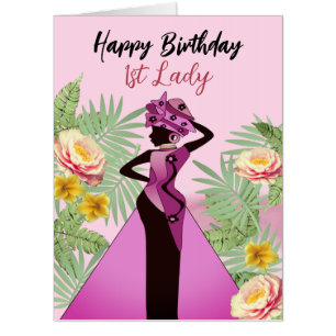African American Happy Birthday 1st Lady Card