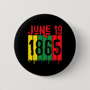 African American June 19 1865 Juneteenth  Button
