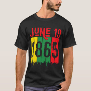 African American June 19 1865 Juneteenth T-Shirt