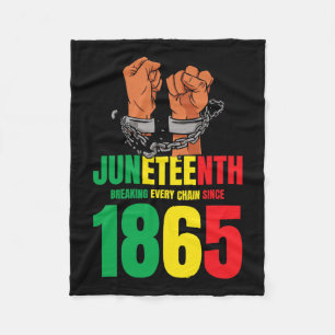 African American Juneteenth Breaking Every Chain S Fleece Blanket