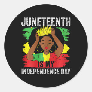 African American Juneteenth Is My Independence Day Classic Round Sticker