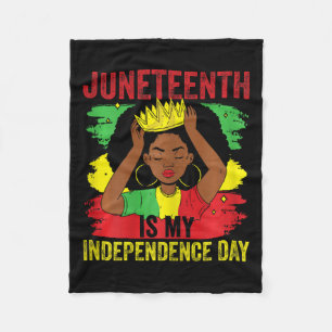 African American Juneteenth Is My Independence Day Fleece Blanket