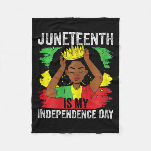 African American Juneteenth Is My Independence Day Fleece Blanket