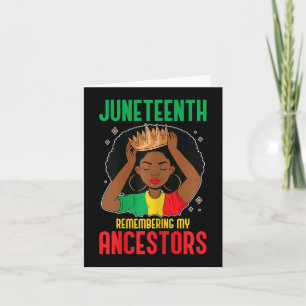 African American Juneteenth Remembering My Ancesto Card