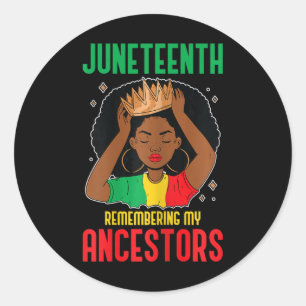 African American Juneteenth Remembering My Ancesto Classic Round Sticker
