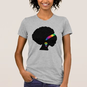 African American Lgbtq  Feminist T-shirt by Angharad13 at Zazzle