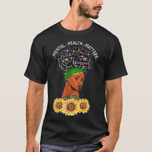 African American Mental Health Matters Woman Warri T_Shirt