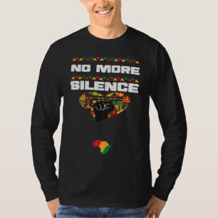 African American No More Silence  Black History Mo T-Shirt